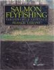 SALMON FLYFISHING: THE DYNAMICS APPROACH. By Francis T. Grant.