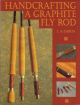 HANDCRAFTING A GRAPHITE FLY ROD. By L.A. Garcia.