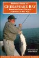 FLYFISHER'S GUIDE TO CHESAPEAKE BAY: INCLUDES LIGHT TACKLE. By Ed Russell and Bill May.