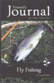 FENNEL'S JOURNAL No. 5: FLY FISHING. By Fennel Hudson.