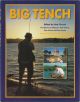 BIG TENCH. Edited by Bob Church. Contributors: Jim Gibbinson, Keith Sanders, Peter Jackson and Dave Harman.