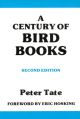 A CENTURY OF BIRD BOOKS. By Peter Tate.