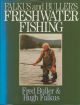 FALKUS and BULLER'S FRESHWATER FISHING. A book of tackles and techniques, with some notes on various fish, fish recipes, fishing safety and sundry other matters. By Fred Buller and Hugh Falkus. Grange Books edition.