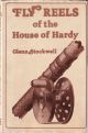 FLY REELS OF THE HOUSE OF HARDY. Glenn Stockwell.