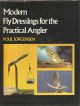 MODERN FLY DRESSINGS FOR THE PRACTICAL ANGLER. By Poul Jorgensen.