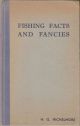 FISHING FACTS AND FANCIES. By H.G. Michelmore.