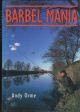 BARBEL MANIA. By Andy Orme.