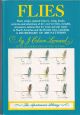 FLIES: THEIR ORIGIN, NATURAL HISTORY, TYING, HOOKS, PATTERNS AND SELECTIONS... By J. Edson Leonard.