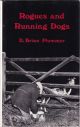 ROGUES AND RUNNING DOGS. By Brian Plummer.