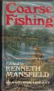 COARSE FISHING. Edited by Kenneth Mansfield.