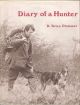 DIARY OF A HUNTER. By Brian Plummer.