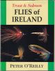TROUT and SALMON FLIES OF IRELAND. By Peter O'Reilly.