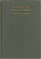 THE ART OF WORM-FISHING: A PRACTICAL TREATISE ON CLEAR-WATER WORMING. By Alexander Mackie, M.A.