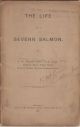 THE LIFE OF A SEVERN SALMON. A paper read at the Victoria Institute, Worcester, February 18th, 1899. By J.W. Willis Bund, F.L.S., F.Z.S.