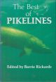 THE BEST OF PIKELINES. Edited by Barrie Rickards.