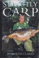 STRICTLY CARP. By Martin Clarke. First edition.