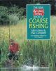 THE NEW ANGLING TIMES BOOK OF COARSE FISHING. By Allan Haines and Mac Campbell with additional material by Peter Maskell.