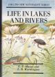 LIFE IN LAKES AND RIVERS. By T.T. Macan and E.B. Worthington. Collins New Naturalist No. 15. Bloomsbury Books edition.