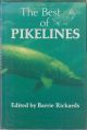 THE BEST OF PIKELINES. Edited by Barrie Rickards.