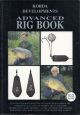 KORDA DEVELOPMENTS: ADVANCED RIG BOOK. Edited by Danny Fairbrass.