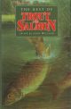 THE BEST OF TROUT AND SALMON. Edited by John Wilshaw.