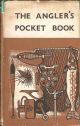 THE ANGLER'S POCKET BOOK. By J. Wentworth Day.