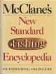 MCCLANE'S NEW STANDARD FISHING ENCYCLOPAEDIA AND INTERNATIONAL ANGLING GUIDE. ENLARGED and REVISED EDITION.