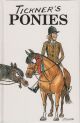 TICKNER'S PONIES. By John Tickner.