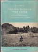 THE RAPTURE OF THE RIVER: THE AUTOBIOGRAPHY OF A SOUTH AFRICAN FISHERMAN. By S.A. Hey.