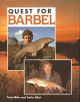 QUEST FOR BARBEL. By Tony Miles and Trefor West.