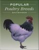 POPULAR POULTRY BREEDS. By David Scrivener.