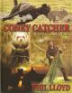 CONEY CATCHER: MORE MOUCHER'S TALES. By Phil Lloyd.