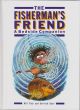 THE FISHERMAN'S FRIEND: A BEDSIDE COMPANION. By Bill Tidy and Derrick Geer.