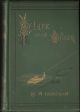 MY LIFE AS AN ANGLER. By William Henderson. (1879 2nd edition).