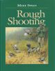 ROUGH SHOOTING. By Mike Swan. Third edition.