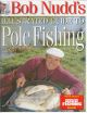 BOB NUDD'S ILLUSTRATED GUIDE TO POLE FISHING. By Bob Nudd.