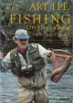 FISHING DRY FLIES FOR TROUT ON RIVERS AND STREAMS. By Art Lee.