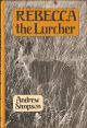 REBECCA THE LURCHER. By Andrew Simpson. 1989 Tideline Books edition.