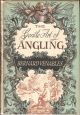 THE GENTLE ART OF ANGLING. By Bernard Venables. With drawings by the author.