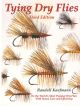 TYING DRY FLIES: THIRD EDITION. By Randall Kaufmann.