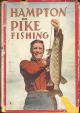 HAMPTON ON PIKE FISHING. Illustrated by Raymond Sheppard and others.