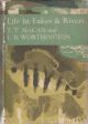 LIFE IN LAKES AND RIVERS. By T.T. Macan and E.B. Worthington. Collins New Naturalist No. 15. First Edition.