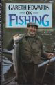 GARETH EDWARDS ON FISHING. By Gareth Edwards with Tony Pawson.