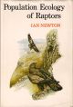 POPULATION ECOLOGY OF RAPTORS. By Ian Newton.