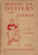 SPINNING FOR DUFFERS - AND SALMON. By R.D. Peck. Illustrated by H.M. Bateman.