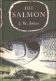 THE SALMON. By J.W. Jones, D.Sc., Ph.D., Senior Lecturer in Zoology, University of Liverpool.