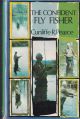 THE CONFIDENT FLY FISHER. By Cunliffe R. Pearce.