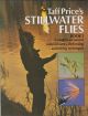 TAFF PRICE'S STILLWATER FLIES. BOOK 1. A MODERN ACCOUNT OF NATURAL HISTORY, FLYDRESSING AND FISHING TECHNIQUES.