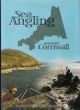 SEA ANGLING AROUND CORNWALL. By D.A. Weaver, N.L. Parish and M.J. Weaver.