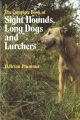 THE COMPLETE BOOK OF SIGHT HOUNDS, LONGDOGS and LURCHERS. By Brian Plummer.